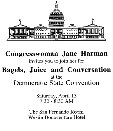 Copy of Faxed Invitation to Join Congresswoman Jane Harman for Bagels, Juice and Conversation at the State Convention.