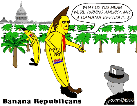  BANANA REPUBLICANS Cartoon 